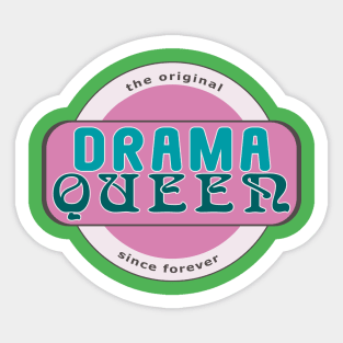 The Original Drama Queen Sticker